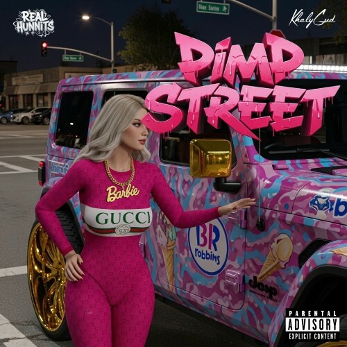  KhalyGud & Real Hunnits - Pimp Street (2025) 