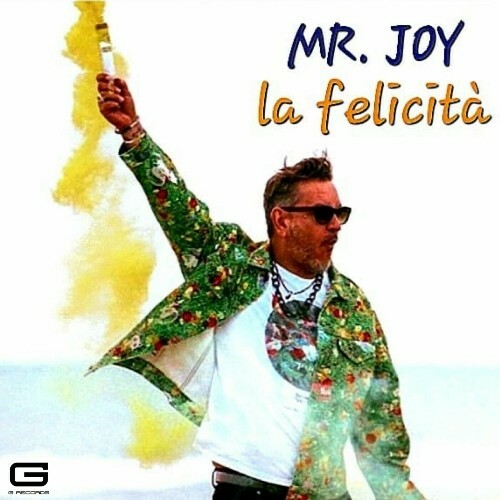  Mr. Joy - La Felicita' (2024) 