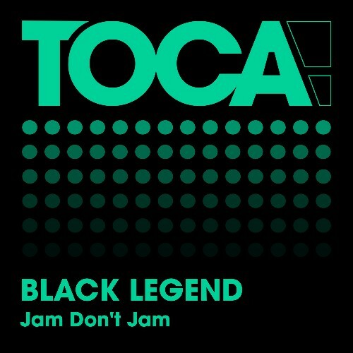  Black Legend - Jam Don't Jam (2026) 
