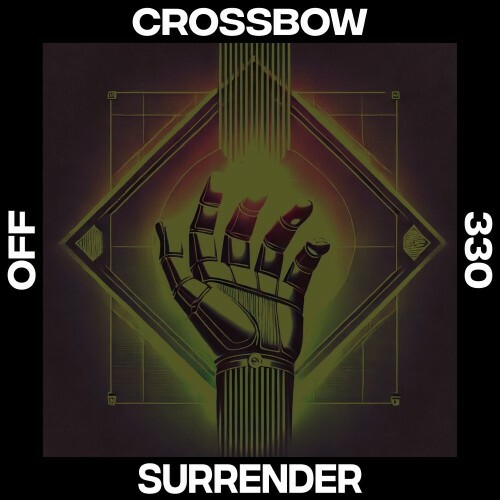  Crossbow - Surrender (2025) 