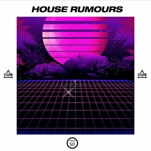  House Rumours, Vol. 50 (2024) 