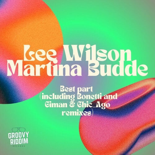  Lee Wilson & Martina Budde - Best Part (2024) 