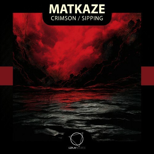  MatKaze - Crimson / Sipping (2025) 