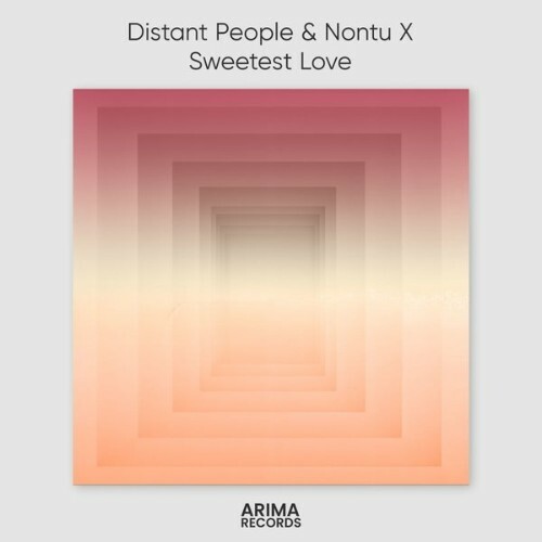  Distant People x Nontu X - Sweetest Love (2025) 