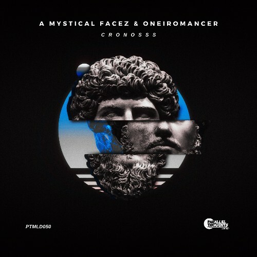  A Mystical Facez & Oneiromancer - Cronosss (2025) 
