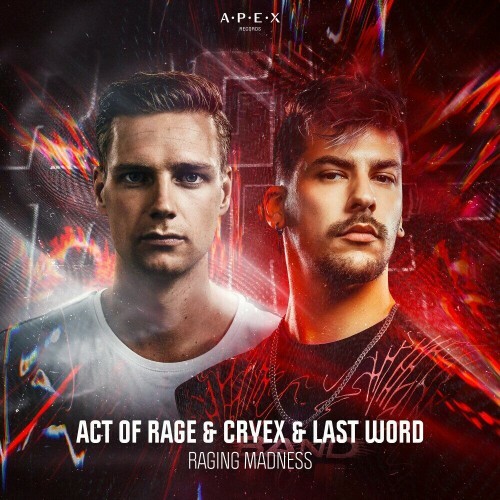 Act of Rage and Cryex and Last Word — Raging Madness (2024)