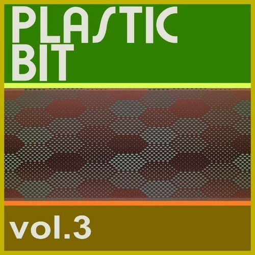 VA - Plastic Bit Vol.3 (2022) (MP3)