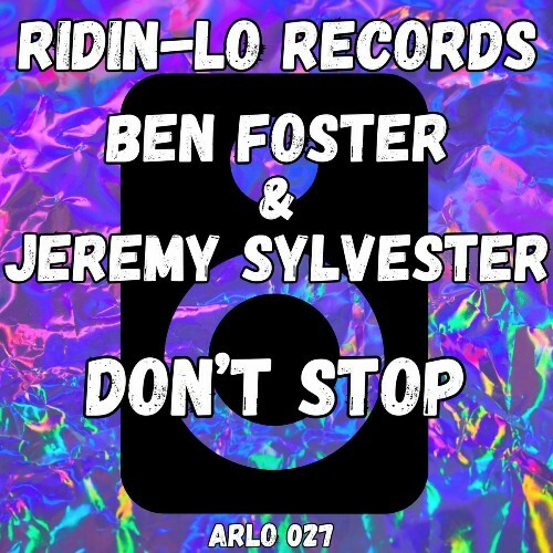  Ben Foster x Jeremy Sylvester - Dont Stop (2025) 