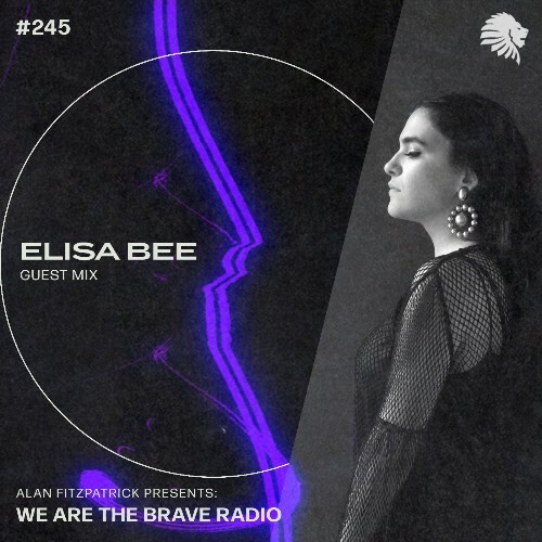 Elisa Bee - We Are The Brave 245 (2023-01-09) MP3
