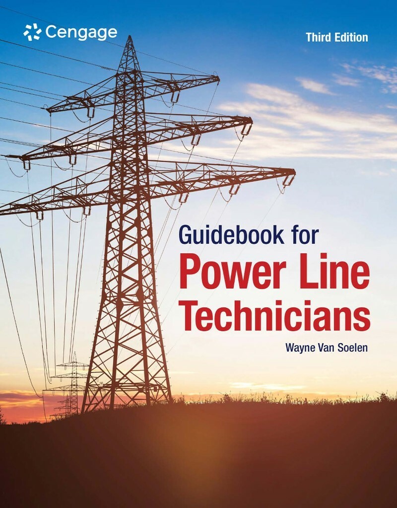 Van Soelen W Guidebook for Powerline Technicians 3ed 2025 (Wayne Van Soelen;) Van Soelen W Guidebook for Powerline Technicians 3ed 2025 (Wayne Van Soelen;)