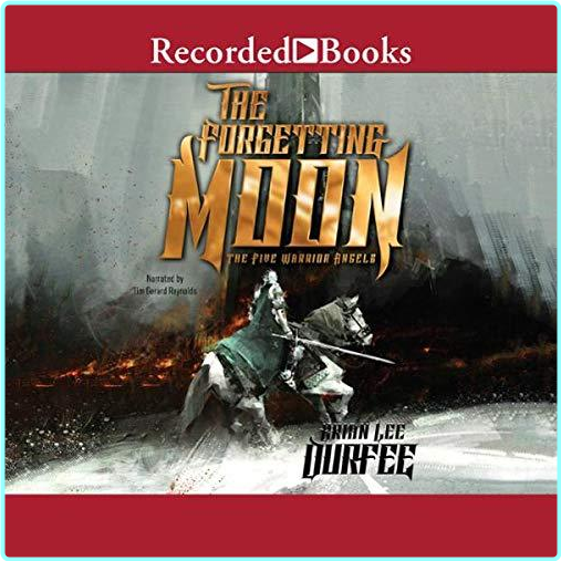 Brian Lee Durfee The Forgetting Moon Five Warrior Angels #1 (Durfee, Brian Lee) Brian Lee Durfee The Forgetting Moon Five Warrior Angels #1 (Durfee, Brian Lee)