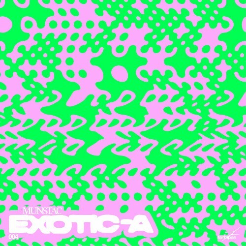 Munstac - Exotic-A (2025) 