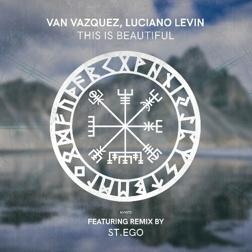  Luciano Levin & Van Vazquez - This Is Beautiful (2024) 