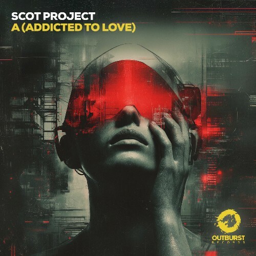  Scot Project - A (Addicted To Love) (2025) 