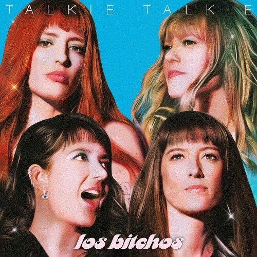 Los Bitchos - Talkie Talkie (2024)