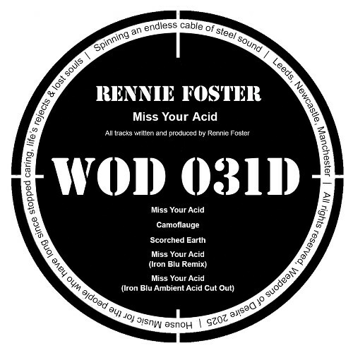 Rennie Foster - Miss Your Acid (2025)