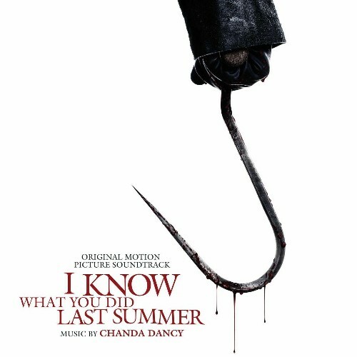  Chanda Dancy - I Know What You Did Last Summer (Original Motion Picture Soundtrack) (2025) 