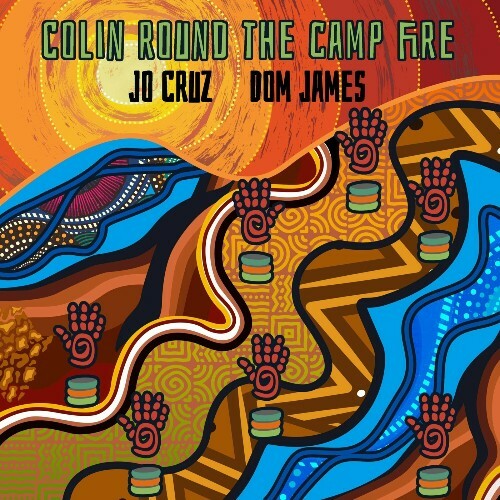  Dom James (UK) & Jo Cruz - Colin Round The Camp Fire (2024) MP3 MEUVJY4_o