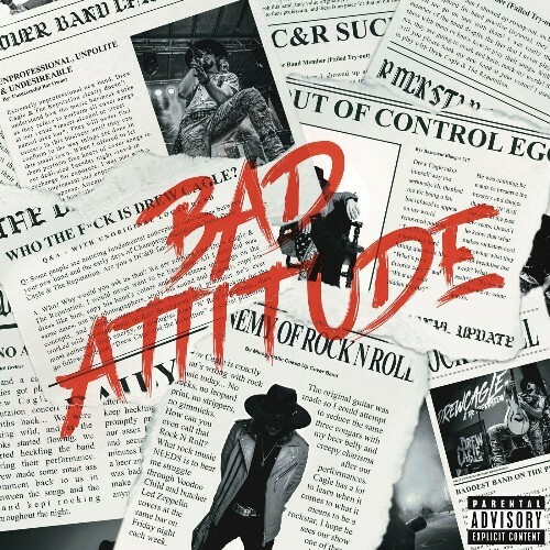  Drew Cagle & The Reputation - Bad Attitude (2025) 