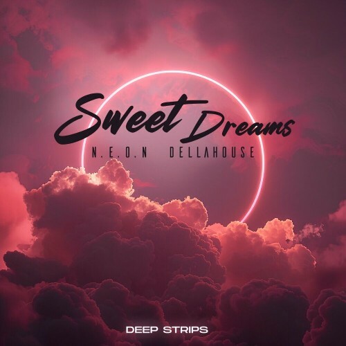 VA - N.E.O.N & Dellahouse - Sweet Dreams (2024) (MP3)