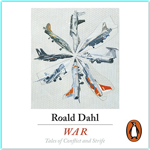 War Roald Dahl (Dahl, Roald) War Roald Dahl (Dahl, Roald)