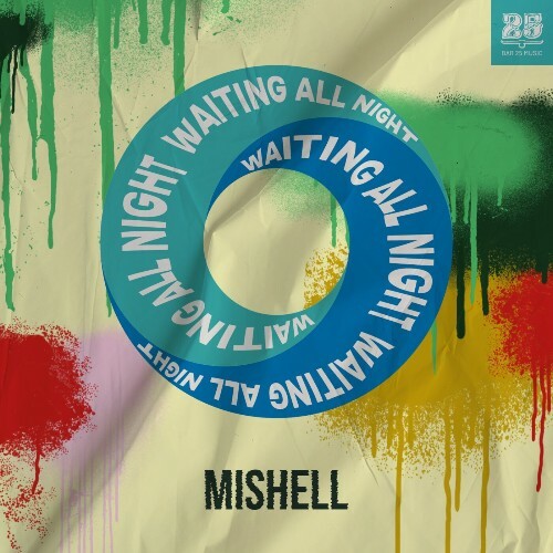Mishell - Waiting All Night (2025) Mishell - Waiting All Night (2025)