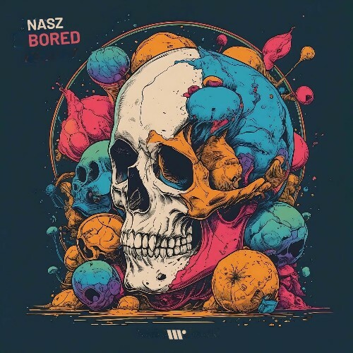 Nasz - Bored (2025) Nasz - Bored (2025)