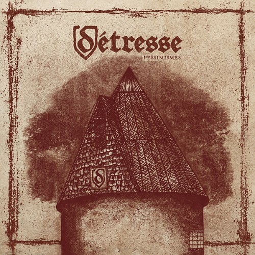  Detresse - Pessimismes (2025) 