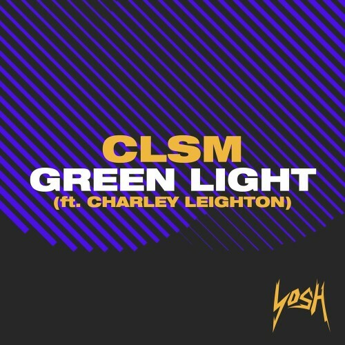  Clsm feat. Charley Leighton - Green Light (2024) 