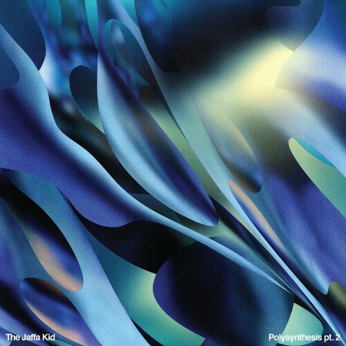  The Jaffa Kid - Polysynthesis Pt. 2 (2026) 