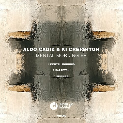 Aldo Cadiz & Ki Creighton - Mental Morning (2025) 