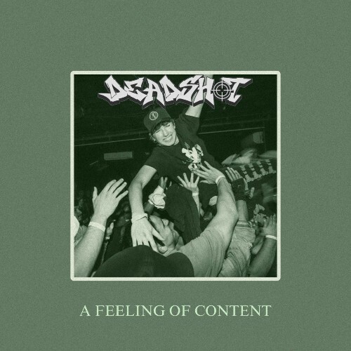  Deadshot - A Feeling Of Content (2025) 