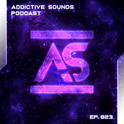  Addictive Sounds - Addictive Sounds Podcast 823 (2026-05-01) 