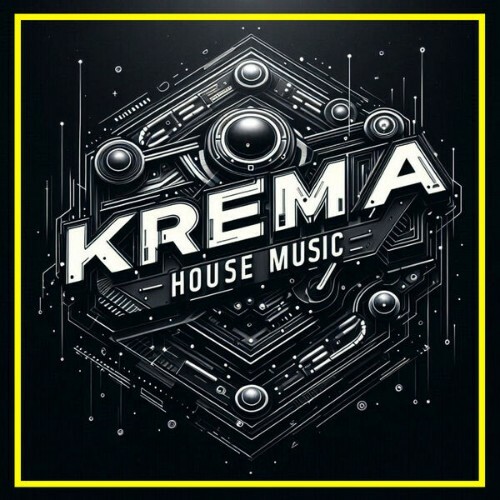  Krema - House music (2025) 
