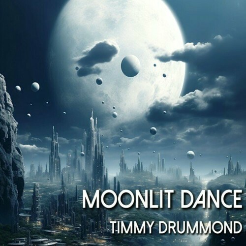  Timmy Drummond - Moonlit Dance (2024) 