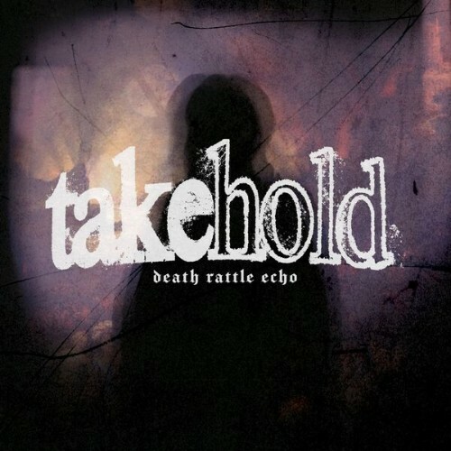  Take Hold - Death Rattle Echo (2026) 