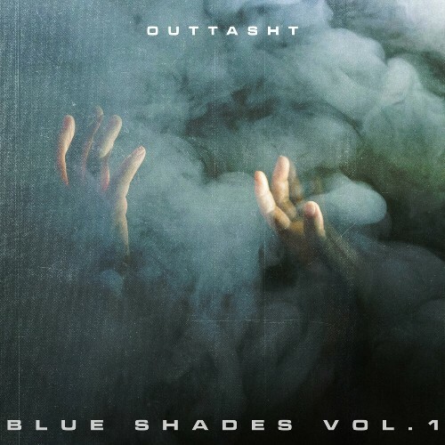  Outtasht - Blue Shades, Vol. 1 (2023) 