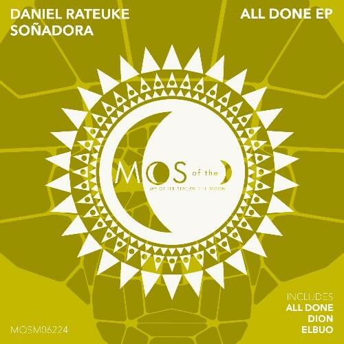 Daniel Rateuke & Sonadora - All Done (2024)