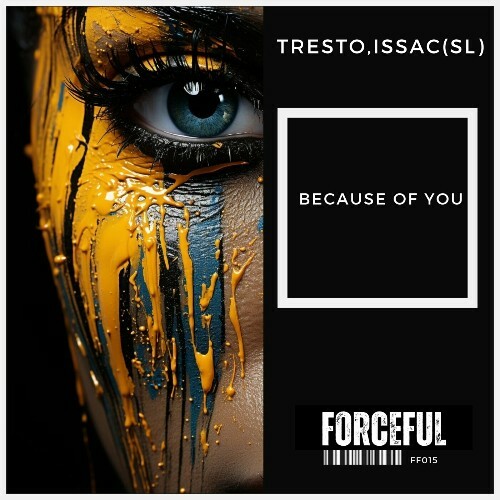  Tresto & ISSAC SL - Because Of You (2025) 