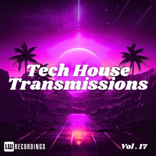  Tech-House Transmissions, Vol. 17 (2026) 