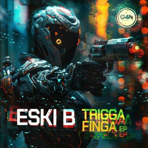 Eski B - Trigga Finga (2024)