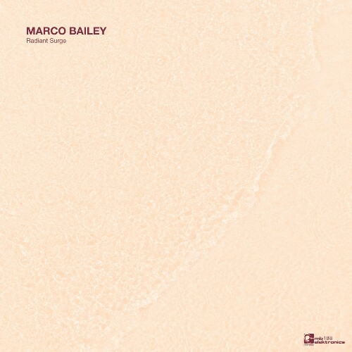 Marco Bailey - Radiant Surge (2024)