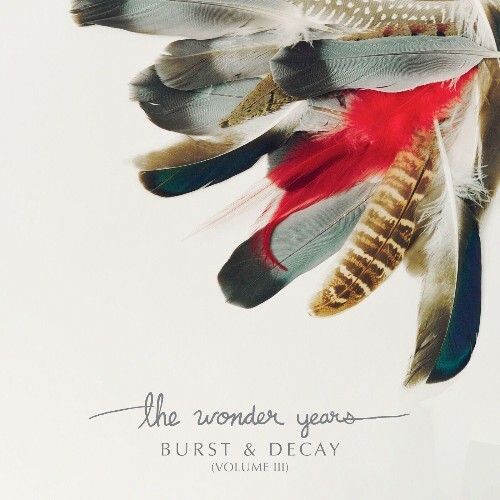  The Wonder Years, Little Kruta - Burst & Decay (Volume III) (2025) 