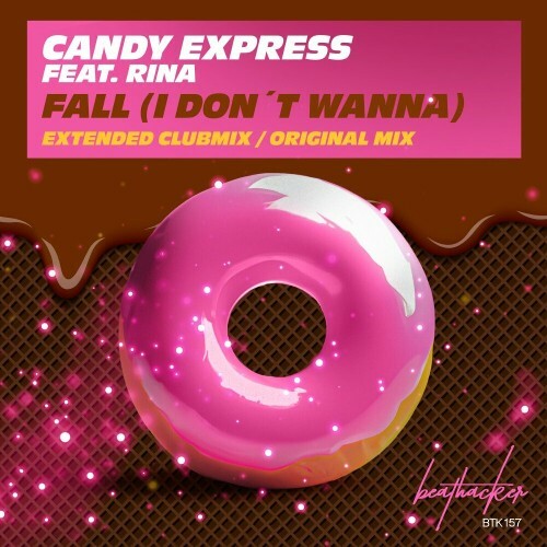 Candy Express feat Rina - Fall (I Don't Wanna) (2024)