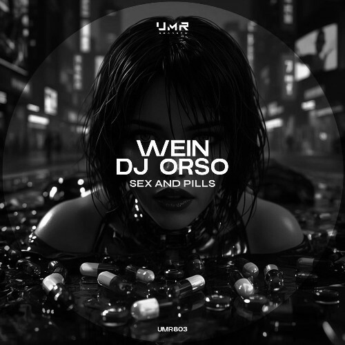 DJ Orso & Wein — Sex and Pills (2026)