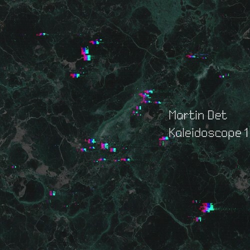 Martin Det — Kaleidoscope 1 (2026)