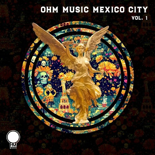  OHM Music Mexico City Vol. 1 (2024) 