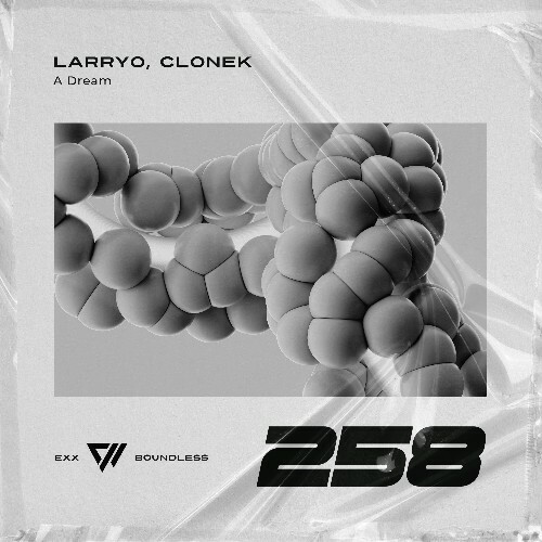  LarryO & Clonek - A Dream (2025) 