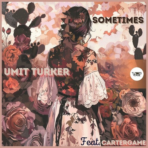 Ümit Türker - Sometimes (2024)