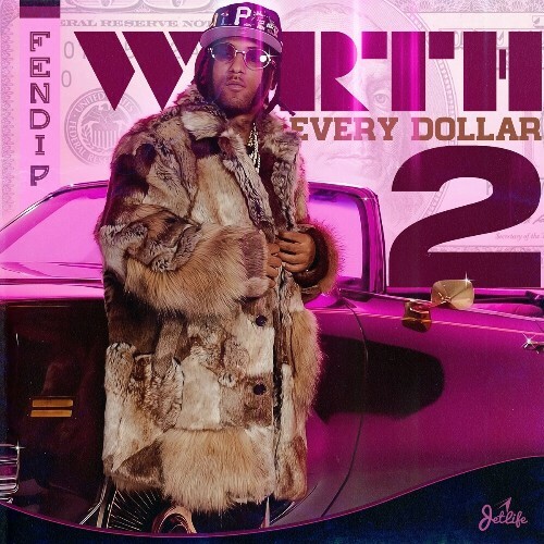 VA - Fendi P - Worth Every Dollar 2 (2024) (MP3) MEW8PAF_o